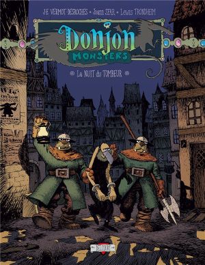 donjon monsters tome 5 - la nuit du tombeur