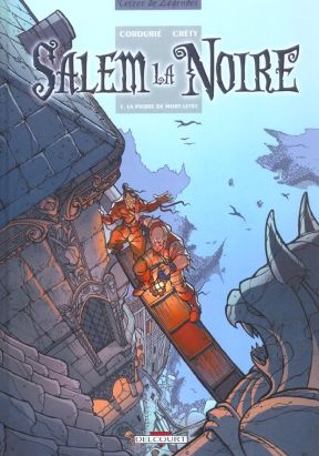 salem la noire tome 1 - la pierre de mort-levée