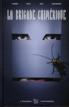 la brigade chimérique - Intégrale tome 1 à tome 6