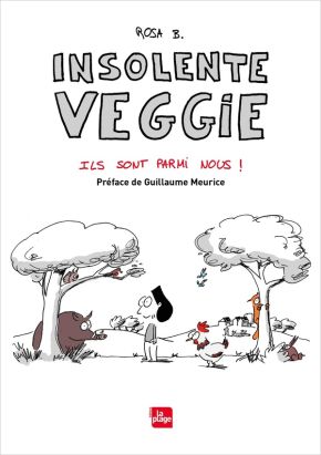 Insolente veggie tome 4 - Ils sont parmi nous