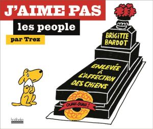 j'aime pas les people