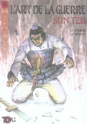 l'art de la guerre tome 6 - la stratégie offensive, première partie l'art de la guerre tome 6 - la stratégie offensive, première partie