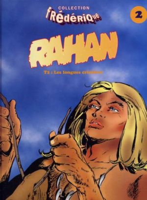 Rahan (10e Série - Frédérique) tome 2