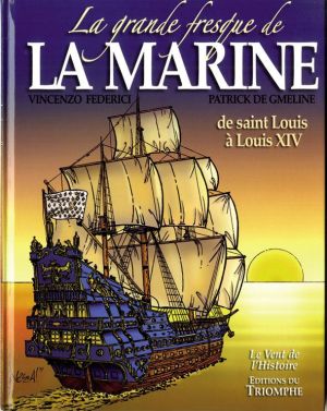 La grande fresque de la marine tome 1