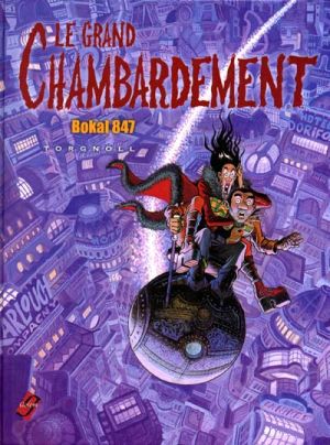 Le grand chambardement tome 1 - bokal 847