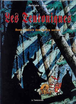 Les teutoniques tome 1