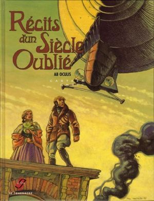 Récits d'un siècle oublié tome 1