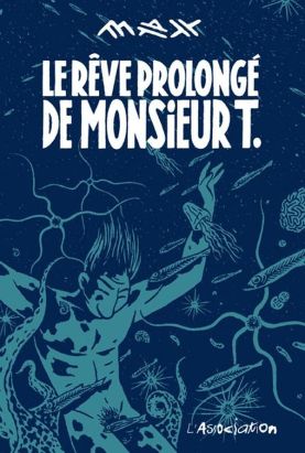 le rêve prolongé de monsieur tome