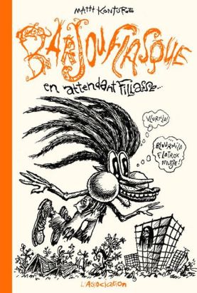 barjouflasque ; en attendant fillasse