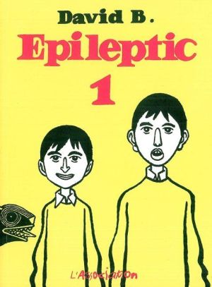 epileptic tome 1 (haut mal t1 a tome 3 en anglais)