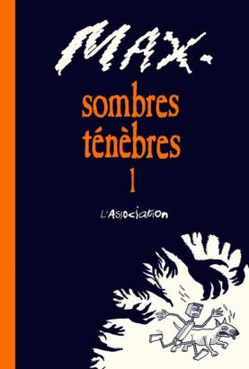 sombres ténèbres tome 1