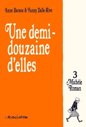 une demi-douzaine d'elles tome 3 - michèle roman
