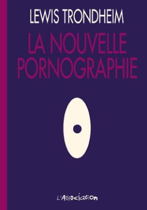 la nouvelle pornographie