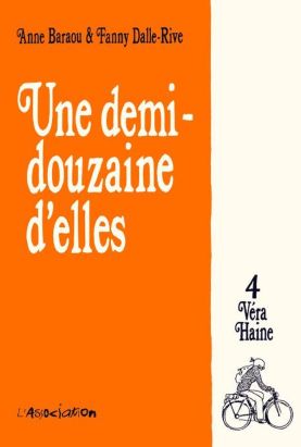 une demi-douzaine d'elles tome 4 - vera haine