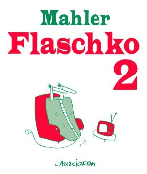 flaschko tome 2