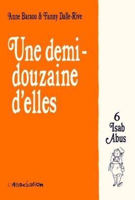 une demi-douzaine d'elles tome 6 - isab abus