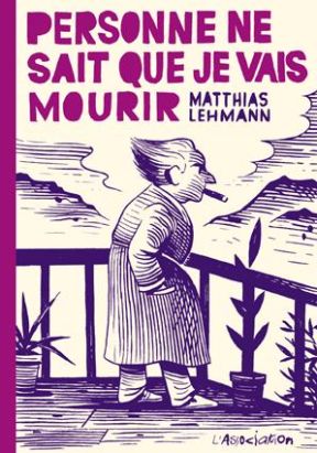 Personne ne sait que je vais mourir