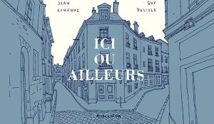 Ici ou ailleurs