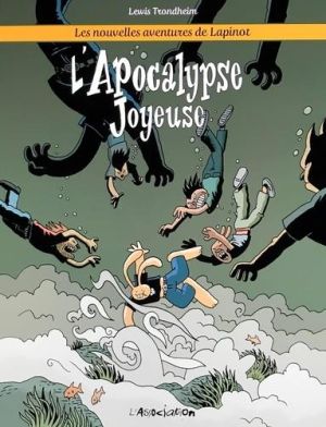 Les nouvelles aventures de Lapinot tome 5 - L'apocalypse joyeuse
