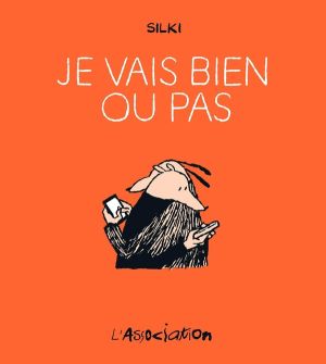 Je vais bien ou pas