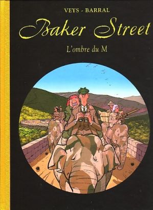 baker street tome 4 - sherlock holmes et l'ombre du m (luxe)