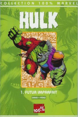 Hulk (100% Marvel) tome 1 - Futur imparfait