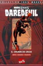 Daredevil (100% Marvel) tome 2 - chemin de croix
