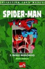spider-man tome 3 - menus mensonges