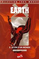 Earth X tome 3 - la fin du monde Earth X tome 3 - la fin du monde