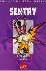 Sentry tome 2 - la vérité