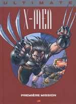 Ultimate x-men (prestige) tome 2 - première mission