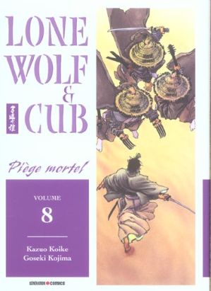 lone wolf & cub tome 8 - piege mortel