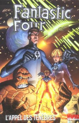 fantastic four tome 1 - l'appel des ténèbres