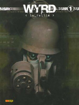 Wyrd tome 1 - la faille