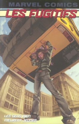 les fugitifs tome 3 - les gens bien meurent jeunes