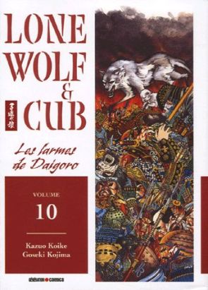 lone wolf & cub tome 10 - les larmes de daigoro