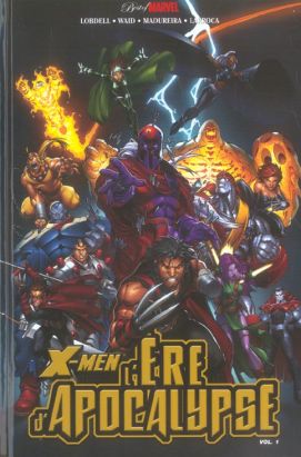x-men - l'ère d'apocalypse tome 1