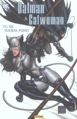 batman & catwoman ; tu ne tueras point