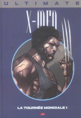 Ultimate x-men (prestige) tome 9 - la tournée mondiale Ultimate x-men (prestige) tome 9 - la tournée mondiale