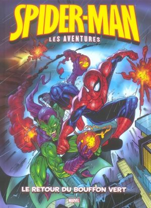 spider-man, les aventures tome 1 - le retour du bouffon vert
