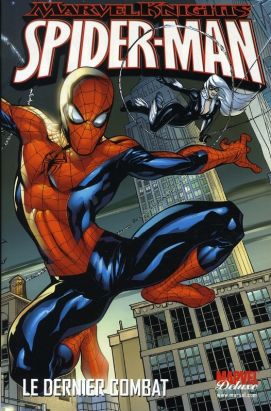 marvel knights - spider-man - le dernier combat (Marvel Deluxe)