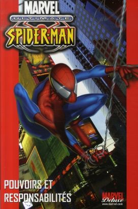 ultimate spider-man tome 1 - pouvoirs et responsabilités