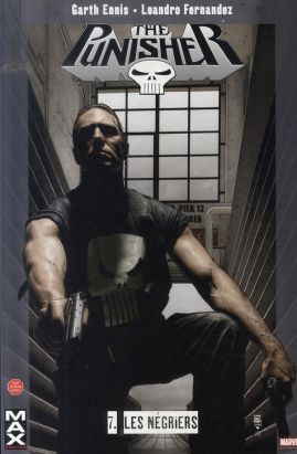 The punisher (max comics) tome 7 - les négriers