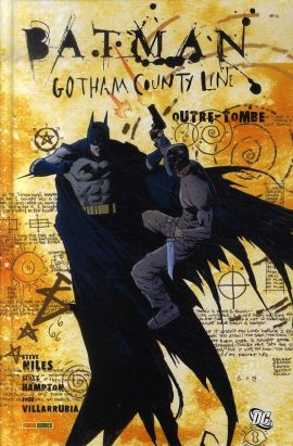 batman ; gotham county line ; outre-tombe
