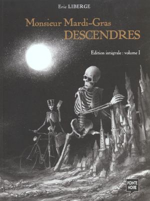 Monsieur mardi-gras descendres - intégrale