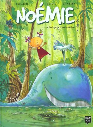 Noémie tome 1 - l'héritage de la tante Adubon