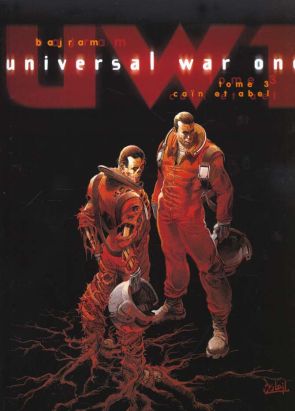 Universal war one tome 3 - Caïn et Abel