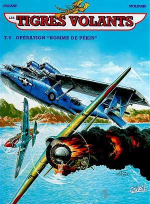 les tigres volants tome 5 - opération homme de pekin