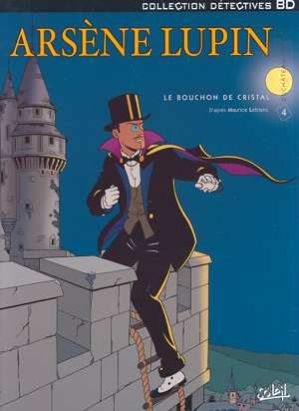arsène lupin tome 4 - le bouchon de cristal
