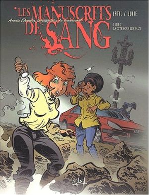 Les manuscrits de sang tome 2 - la cite sous les eaux